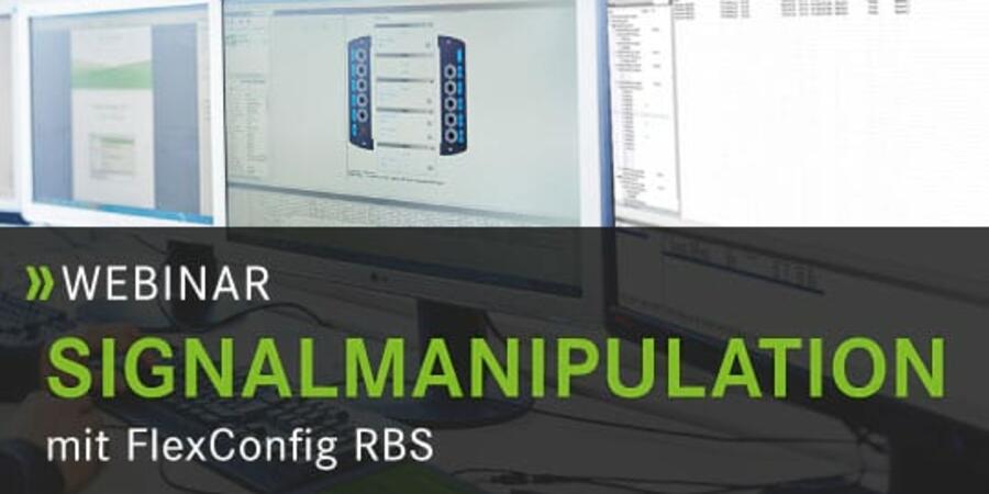 Webinar: Signalmanipulation mit FlexConfig RBS