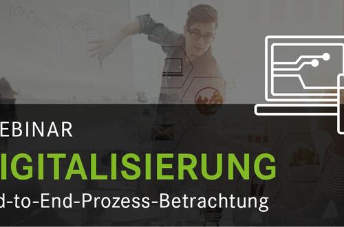 Webinar relive: Digitalisierung der Prozesslandschaft