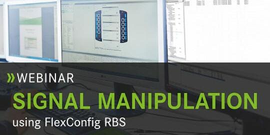 Webinar: Signal manipulation using FlexConfig RBS